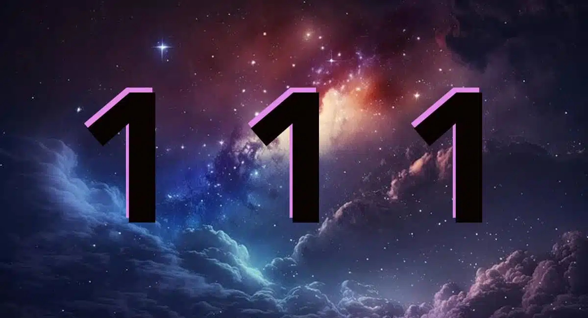 Descubra Tudo O Que O Número 111 Tem A Dizer Sobre A Sua Vida!